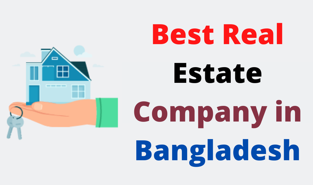Best Real estate Company in Bangladesh