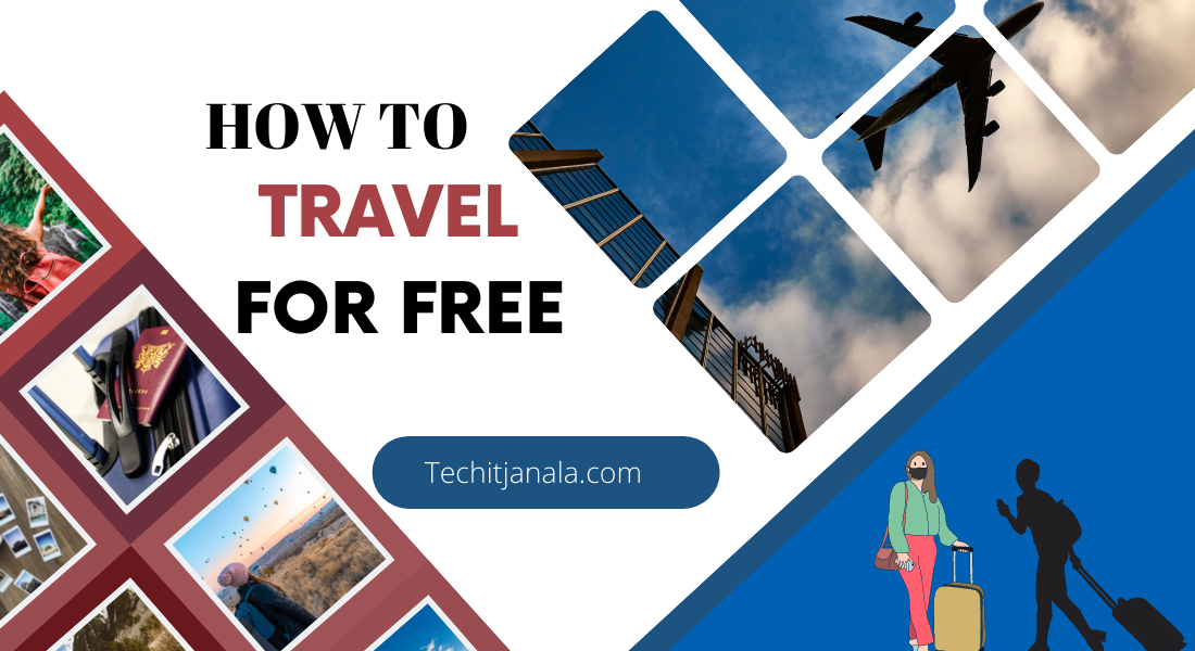 How to Travel For Free