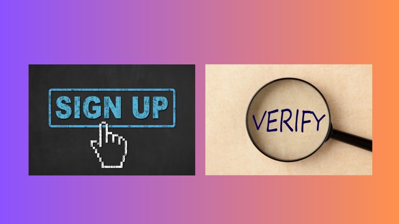 Sign Up and Verify Your Account