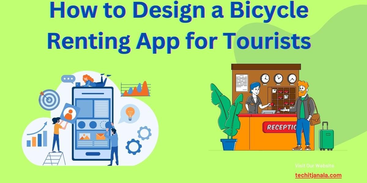 How to Design a Bicycle Renting App for Tourists