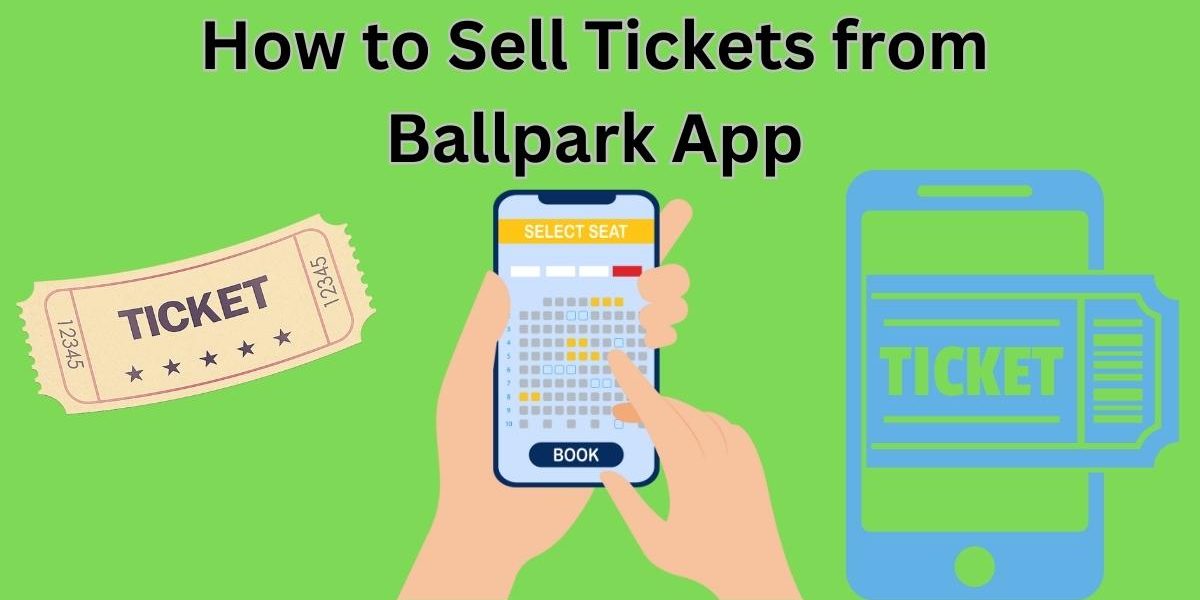 How to Sell Tickets from Ballpark App